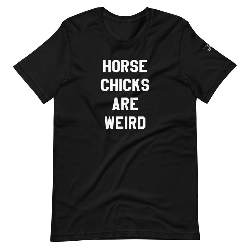Horse Chicks Are Weird
